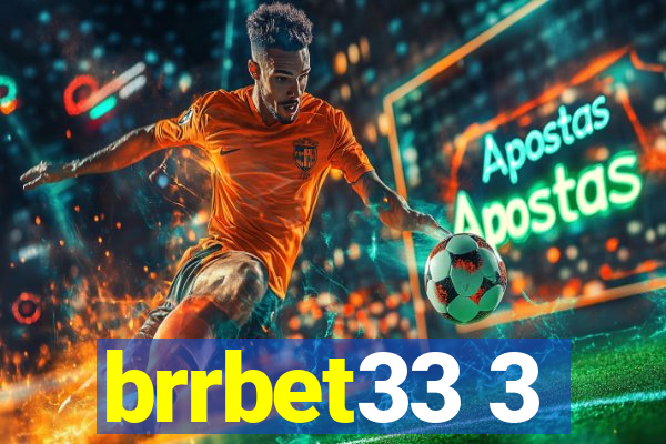 brrbet33 3